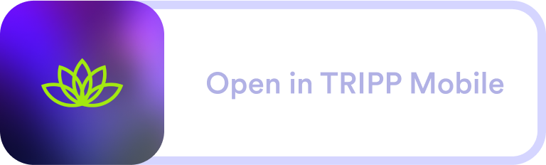 Open in TRIPP Mobile